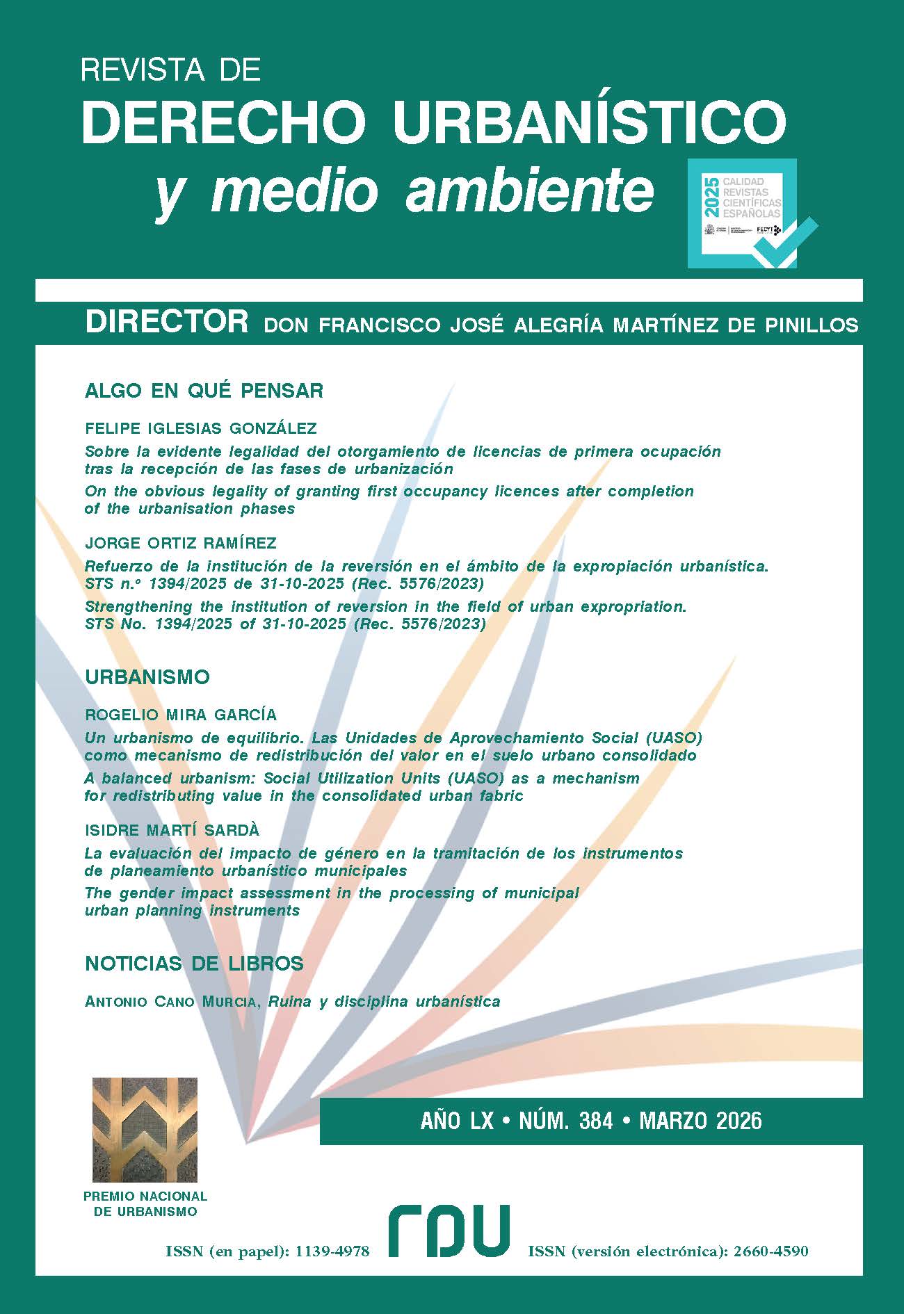 					Ver Vol. 60 Núm. 384 (2026): REVISTA DE DERECHO URBANÍSTICO Y MEDIO AMBIENTE
				