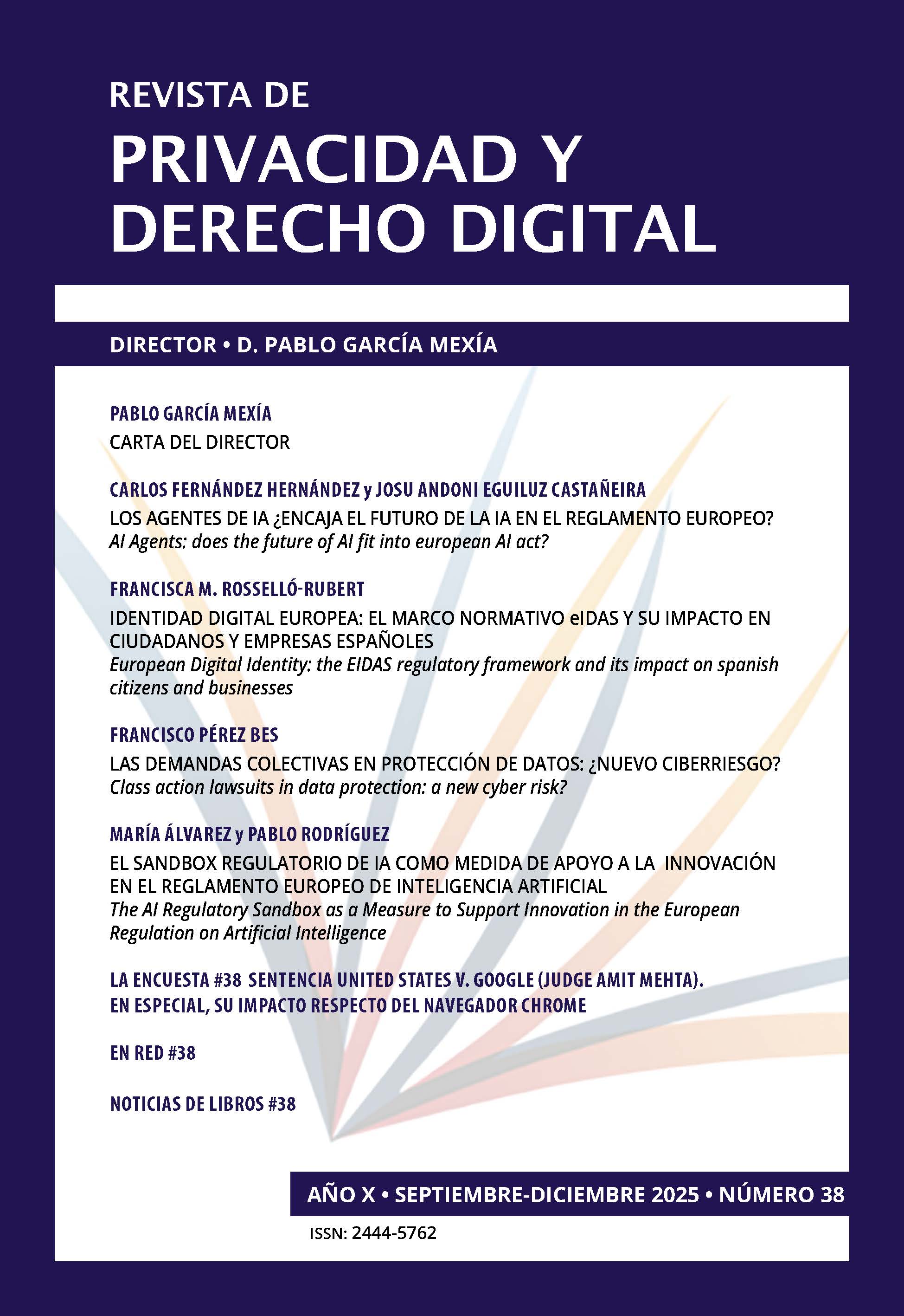 					Ver Vol. 10 Núm. 38 (2025): Revista de Privacidad y Derecho Digital 
				