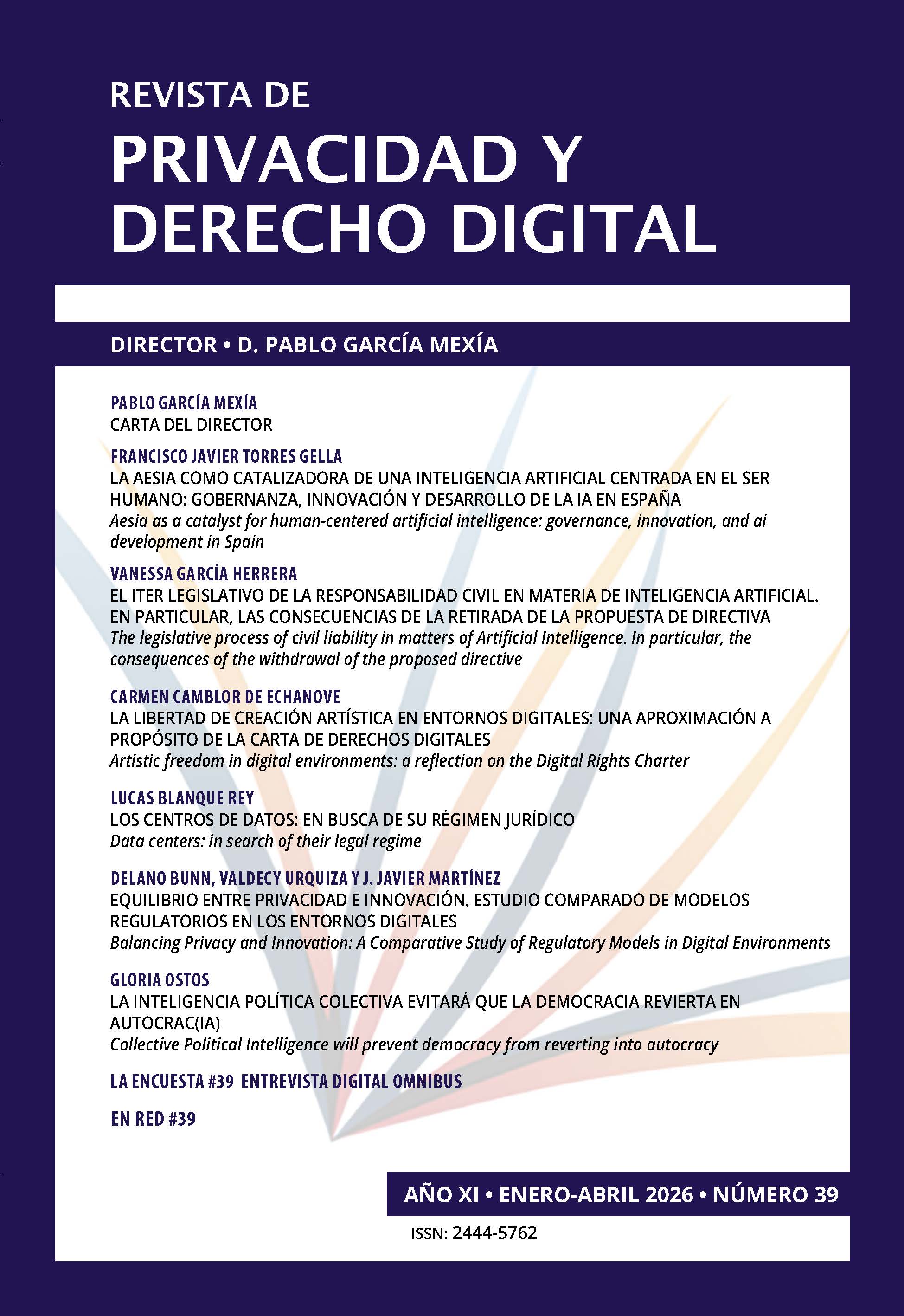 					Ver Vol. 11 Núm. 39 (2026): Revista de Privacidad y Derecho Digital 
				